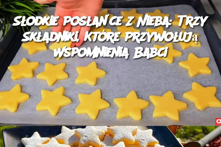 Słodkie Posłańce Z Nieba: Trzy Składniki, Które Przywołują Wspomnienia Babci