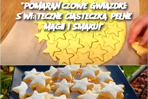 Pomarańczowe Gwiazdki: Świąteczne Ciasteczka Pełne Magii i Smaku!