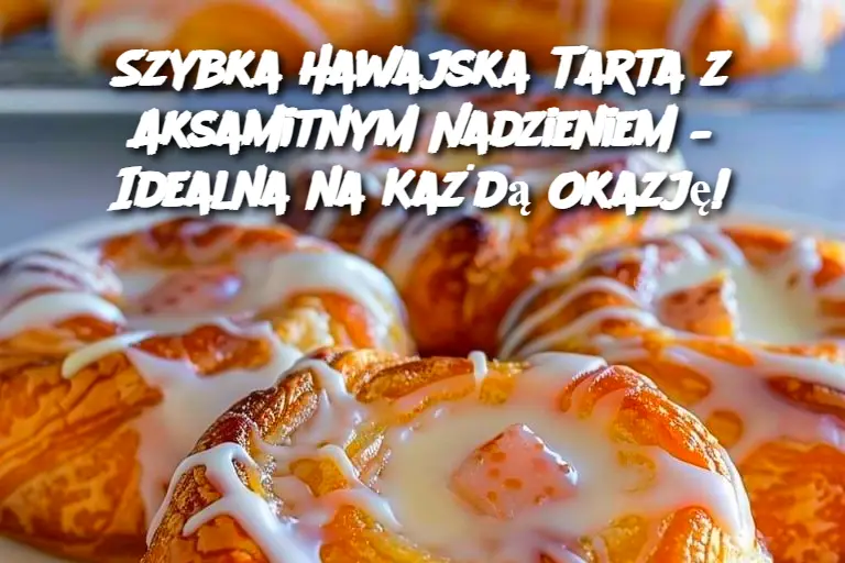 Szybka Hawajska Tarta z Aksamitnym Nadzieniem – Idealna na Każdą Okazję!