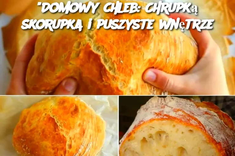 Domowy chleb: Chrupką skorupka i puszyste wnętrze