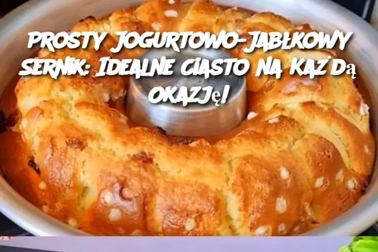 Prosty Jogurtowo-Jabłkowy Sernik: Idealne Ciasto na Każdą Okazję!