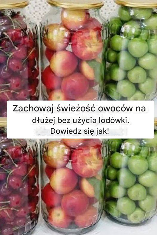 Zachowaj świeżość owoców na dłużej bez użycia lodówki. Dowiedz się jak!