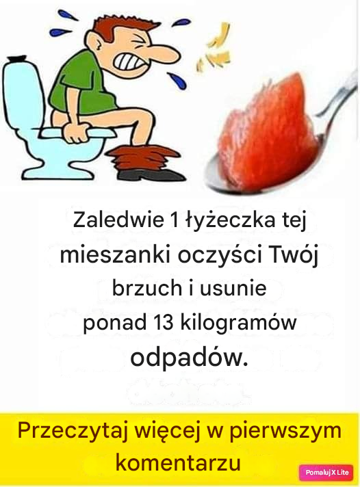 Dowiedz się, jak oczyścić 15 kilogramów odpadów z jelita grubego w ciągu jednej nocy