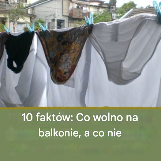 Te 10 zasad obowiązuje na balkonie