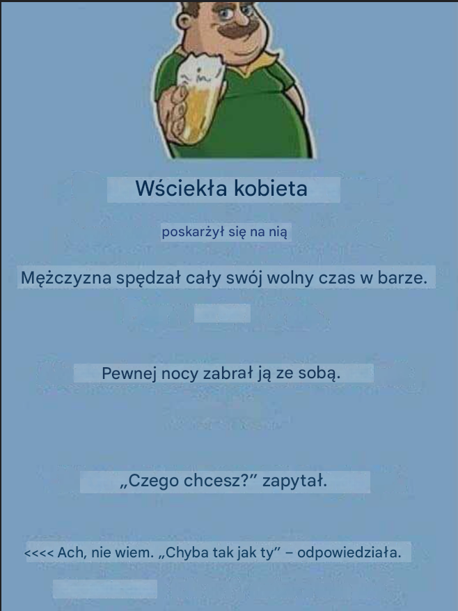 Zmęczona żona była zdenerwowana, że ​​jej mąż ciągle włóczy się po lokalnym pubie