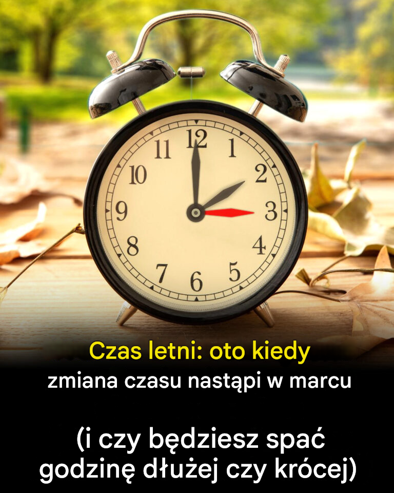 Przygotujcie się: poznaliśmy datę przejścia na czas letni w marcu!