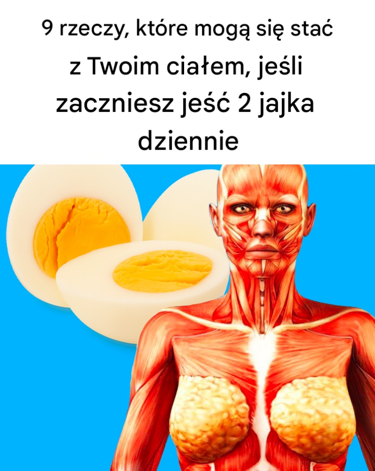 9 rzeczy, które mogą się stać z Twoim ciałem, jeśli zaczniesz jeść 2 jajka dziennie
