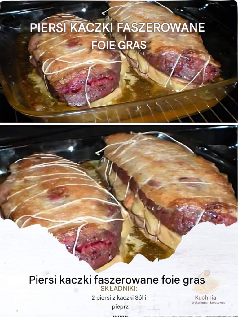 Piersi kaczki faszerowane foie gras