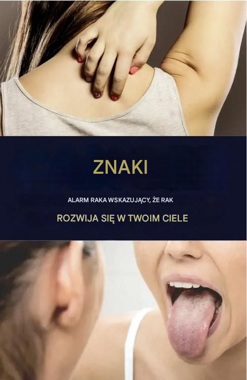 Sygnały ostrzegawcze, że w twoim organizmie rozwija się rak