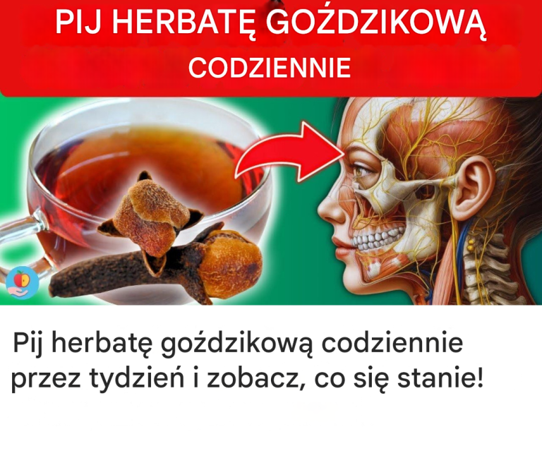 Pij herbatę goździkową codziennie przez tydzień i zobacz, co się stanie!