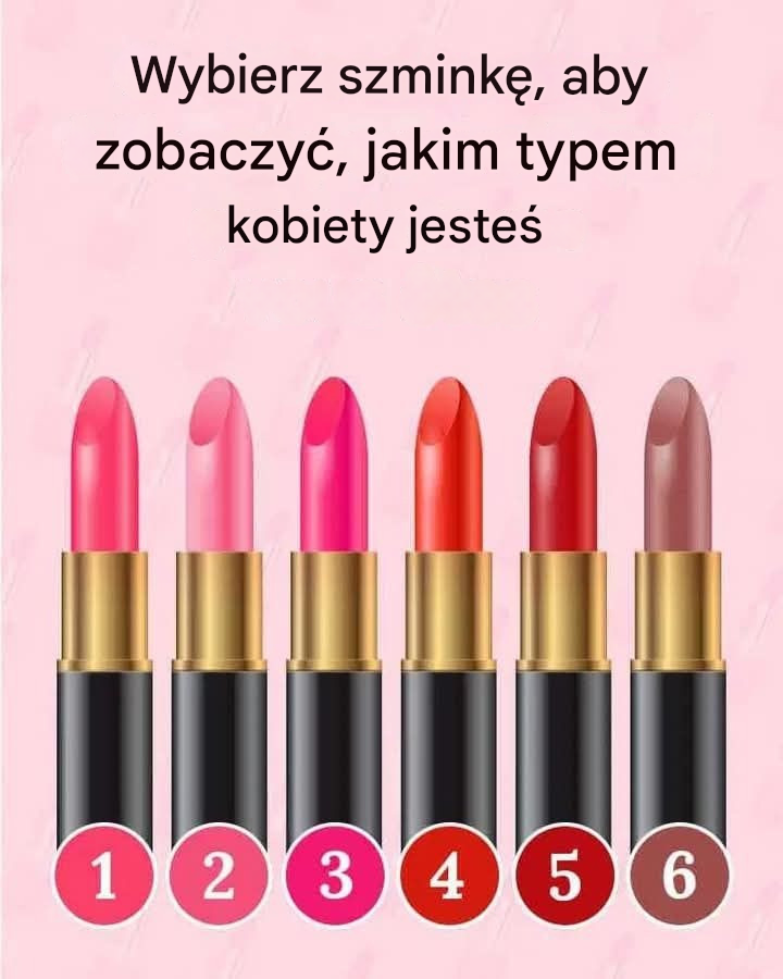 Wybierz szminkę, aby zobaczyć, jakim typem kobiety jesteś