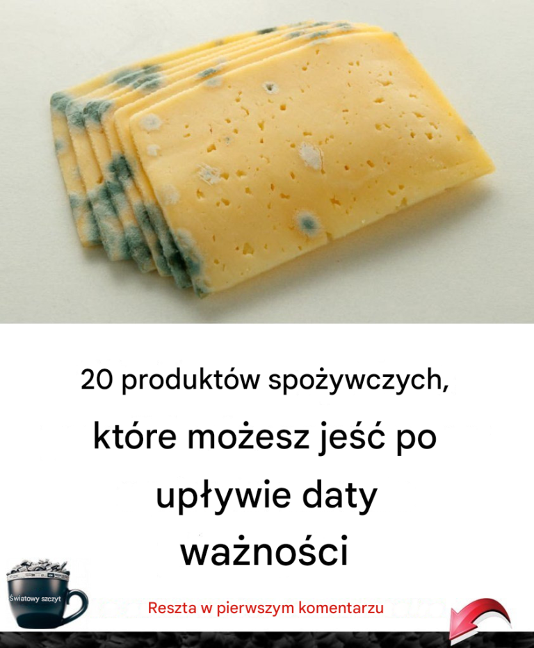 20 produktów spożywczych, które możesz jeść po upływie daty ważności