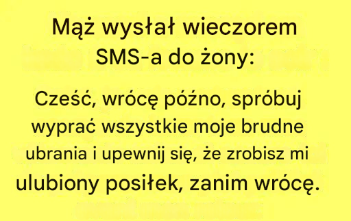 Żart męża napisany SMS-em przybiera zabawny obrót