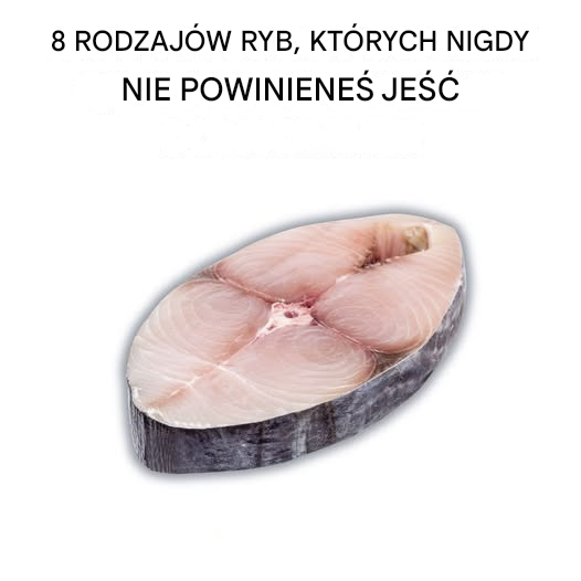 8 najlepszych rodzajów ryb, których należy unikać na talerzu