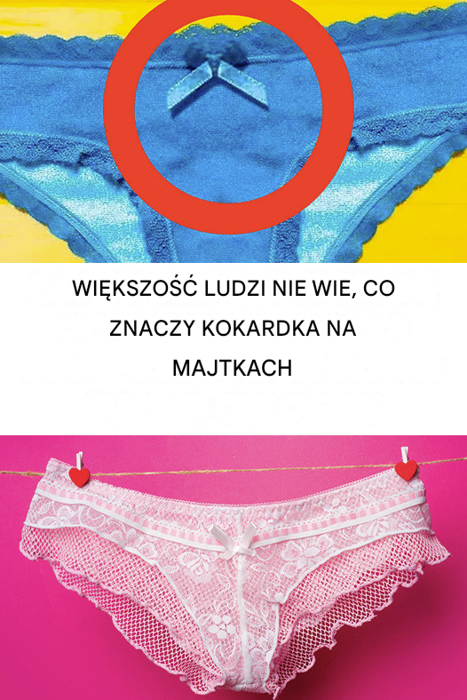 Dlaczego bielizna ma małą kokardkę z przodu?