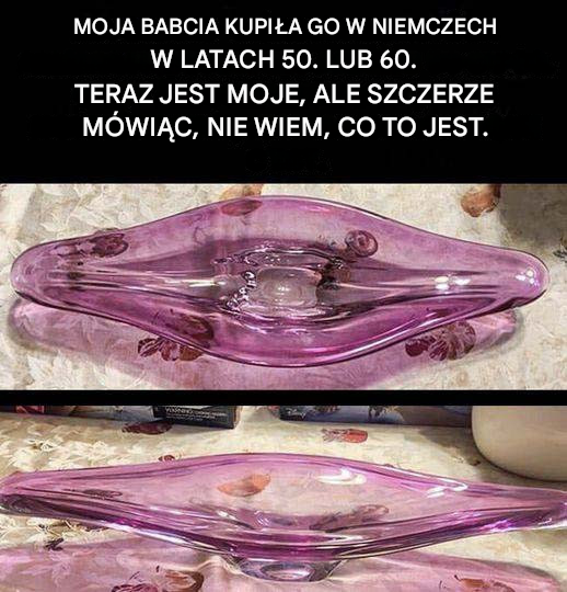 MOJA BABCIA KUPIŁA GO W NIEMCZECH W LATACH 50. LUB 60.  TERAZ JEST MOJE, ALE SZCZERZE MÓWIĄC, NIE WIEM, CO TO JEST.