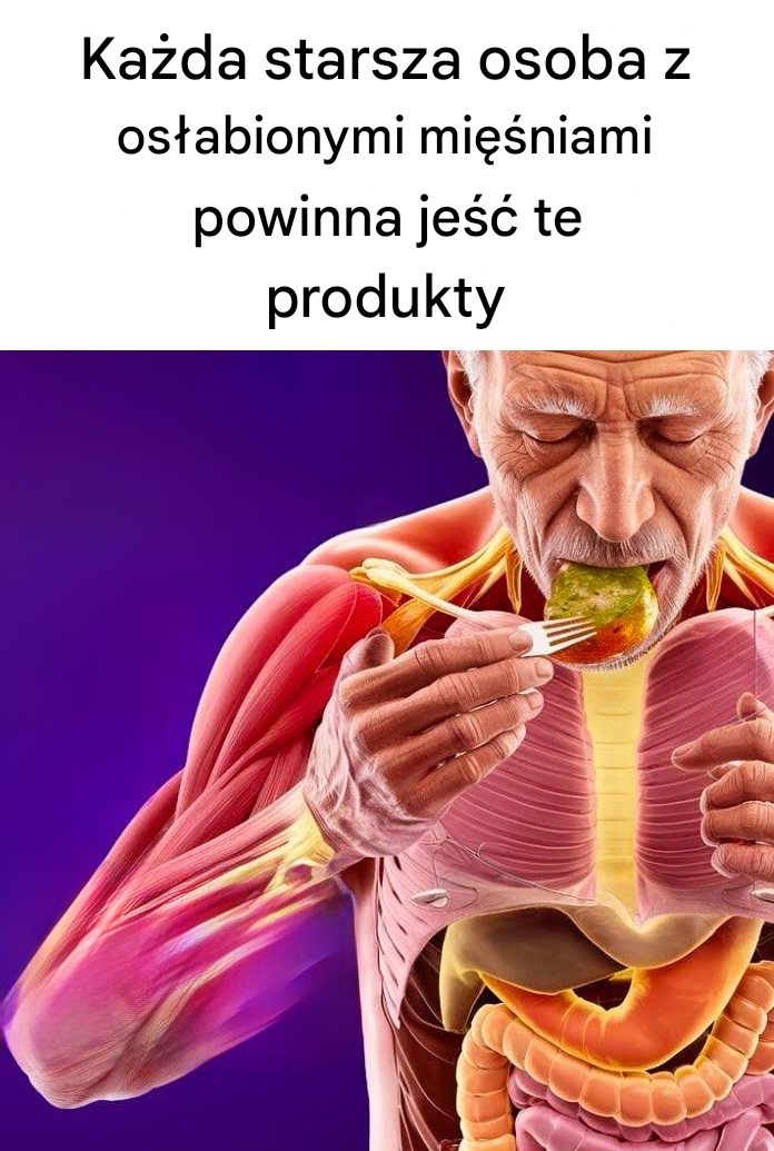 Jeśli masz ponad 70 lat, tych 9 produktów jest niezbędnych w Twojej diecie