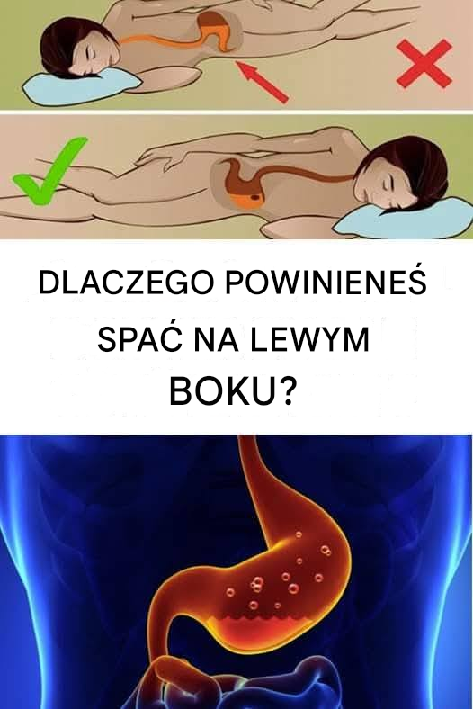 Dlaczego warto spać na lewym boku?