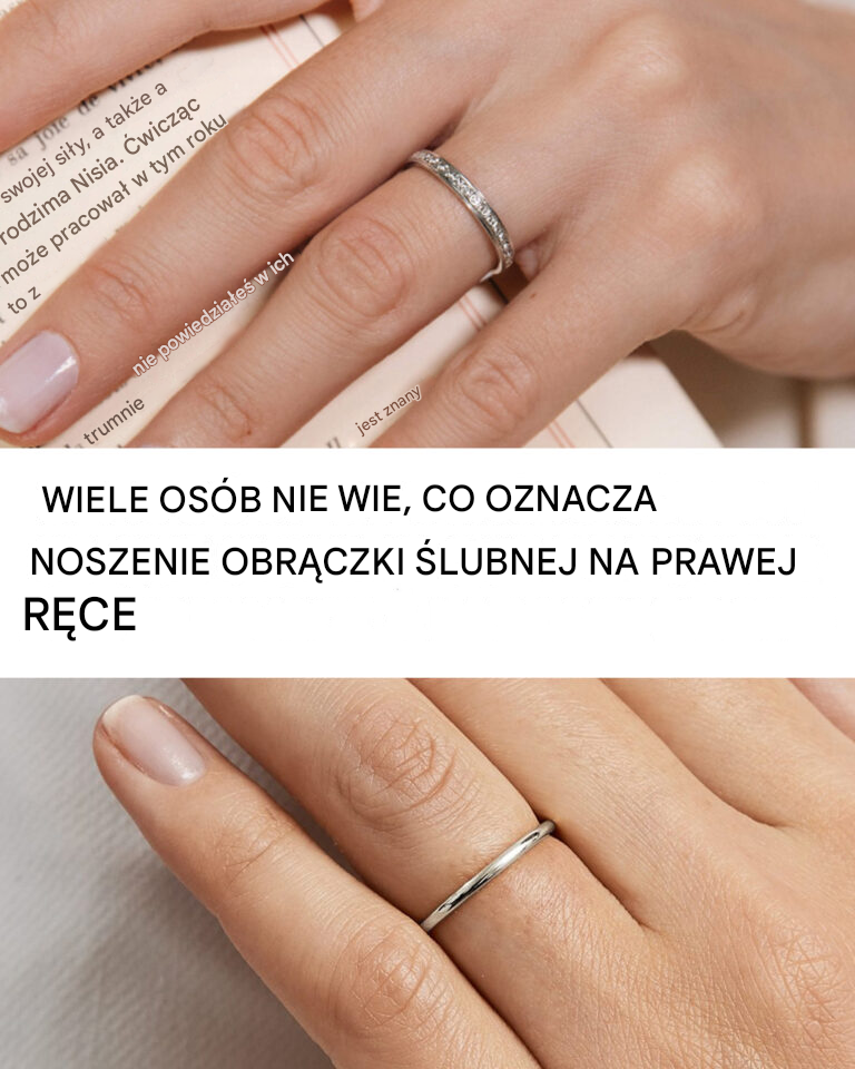 Noszenie obrączki ślubnej na prawej ręce: co to oznacza?