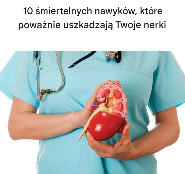 10 śmiertelnych nawyków, które poważnie uszkadzają Twoje nerki