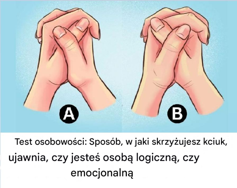 Test osobowości: Sposób, w jaki skrzyżujesz kciuk, ujawnia, czy jesteś osobą logiczną, czy emocjonalną