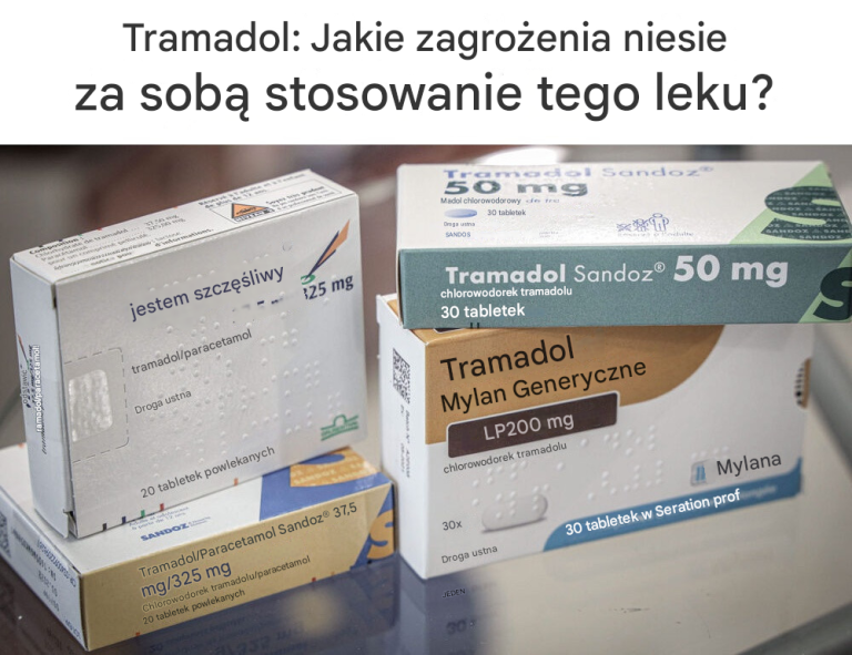 Tramadol: Jakie zagrożenia niesie za sobą stosowanie tego leku?