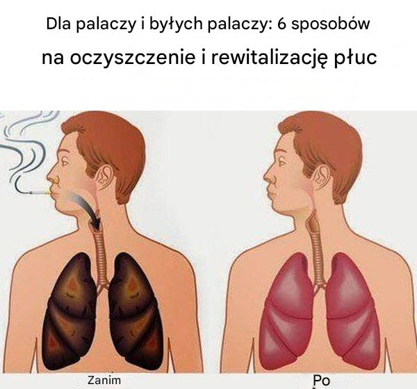 Dla palaczy i byłych palaczy: 6 sposobów na oczyszczenie i rewitalizację płuc