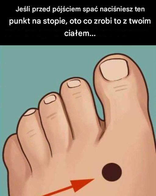 Punkty nacisku na stopach łagodzą „poważne” schorzenia