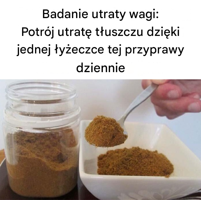 Badanie utraty wagi: potrójna utrata tłuszczu dzięki jednej łyżeczce tej przyprawy dziennie