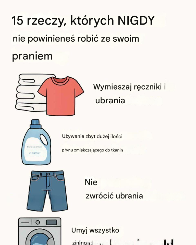15 rzeczy, których NIGDY nie powinieneś robić ze swoim praniem