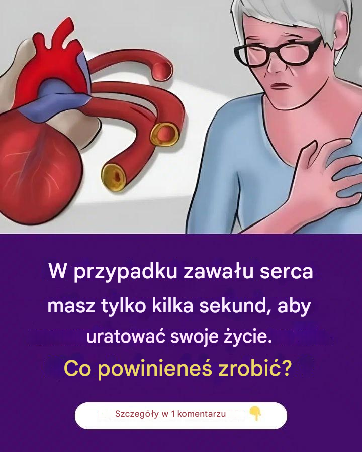 W przypadku zawału serca masz tylko sekundy, aby uratować swoje życie. Co powinieneś zrobić?