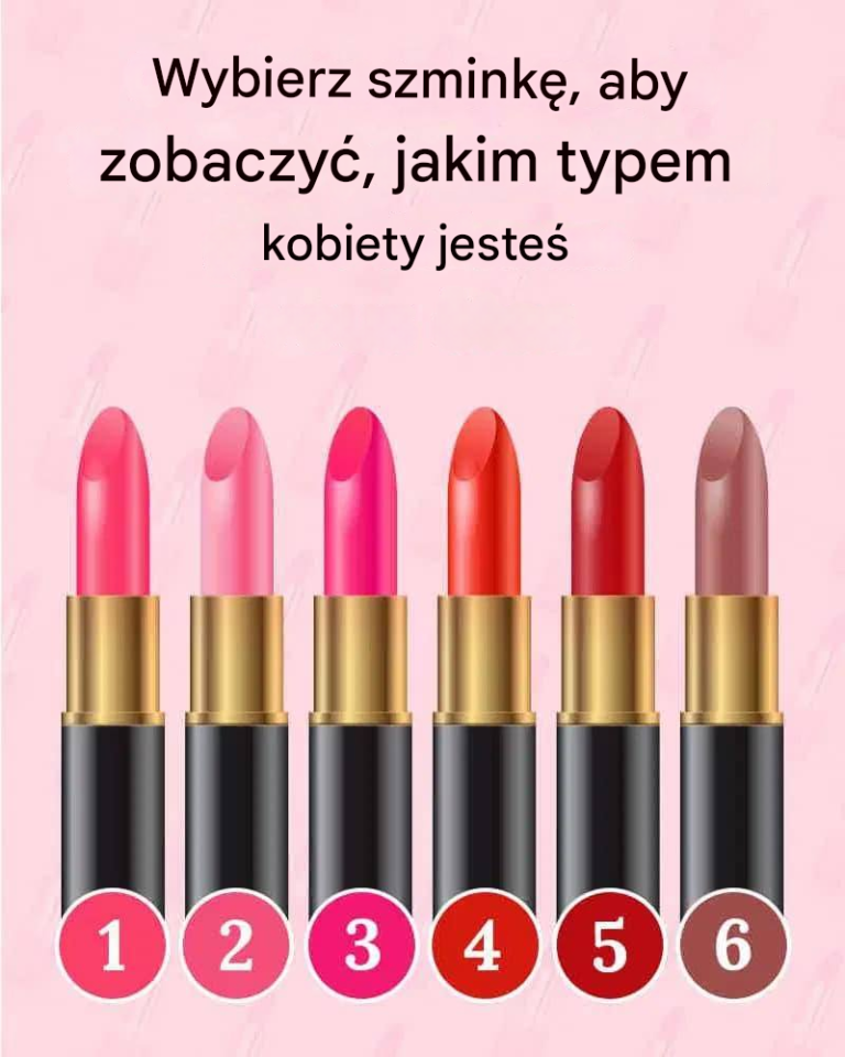 Wybierz szminkę, aby zobaczyć, jakim typem kobiety jesteś