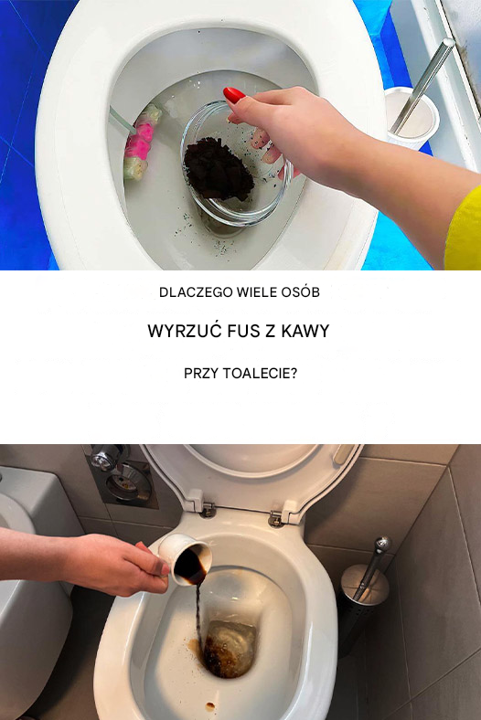 Dlaczego wiele osób spuszcza fusy po kawie w toalecie?