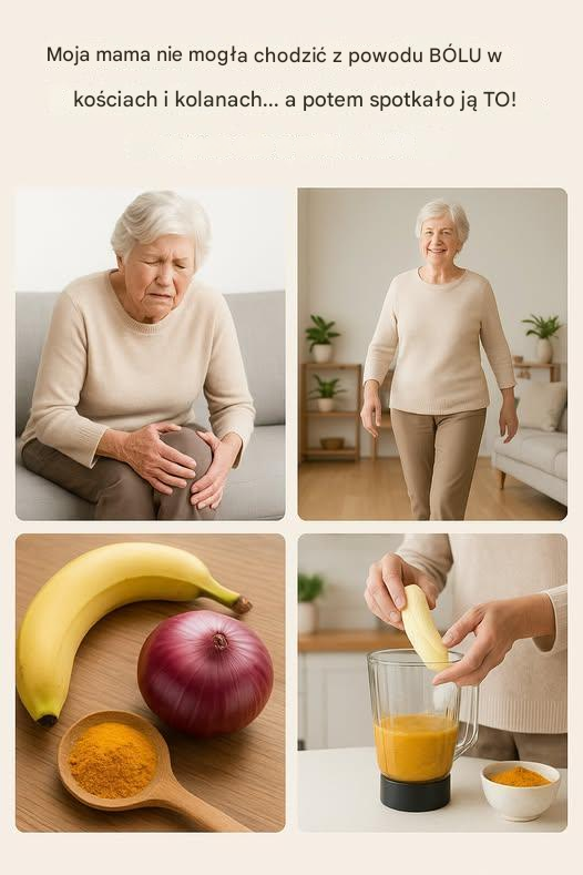 Moja mama nie mogła chodzić z powodu bólu kości i kolan i wytrzymała to