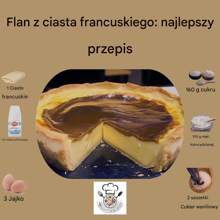 Flan z ciasta francuskiego: podstawowy przepis
