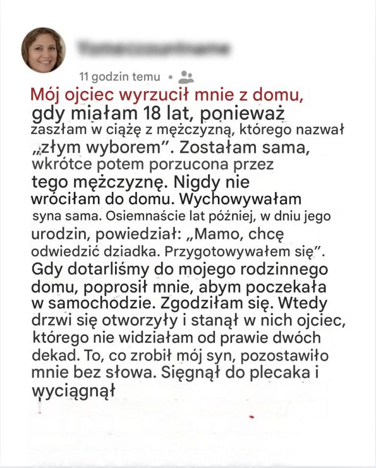 Poruszająca Historia! Mój Ojciec Wyrzucił Mnie z Domu, Gdy Dowiedział Się, Że Jestem w Ciąży — 18 Lat Później Odwiedził Go Mój Syn. Niewiarygodna Opowieść o Wybaczeniu i Przeznaczeniu, Która Zmienia Wszystko!