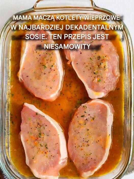 Mama macza kotlety wieprzowe w najbardziej dekadenckim sosie. Ten przepis jest nieziemsko pyszny