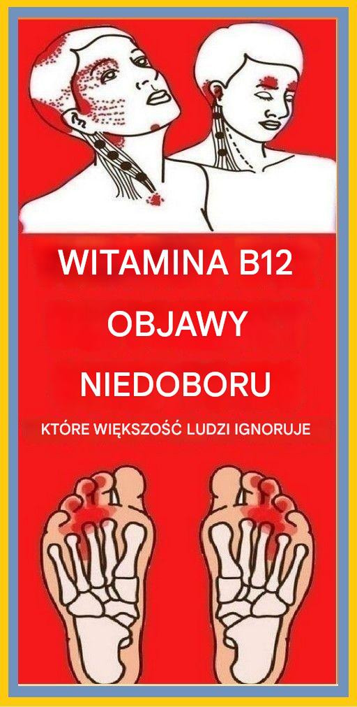 Nigdy nie ignoruj ​​tych ostrzegawczych oznak niedoboru witamin