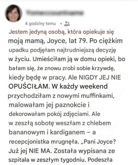 Tylko ja opiekowałam się swoją mamą. Kto więc zabrał ją z domu opieki, nie mówiąc mi o tym?