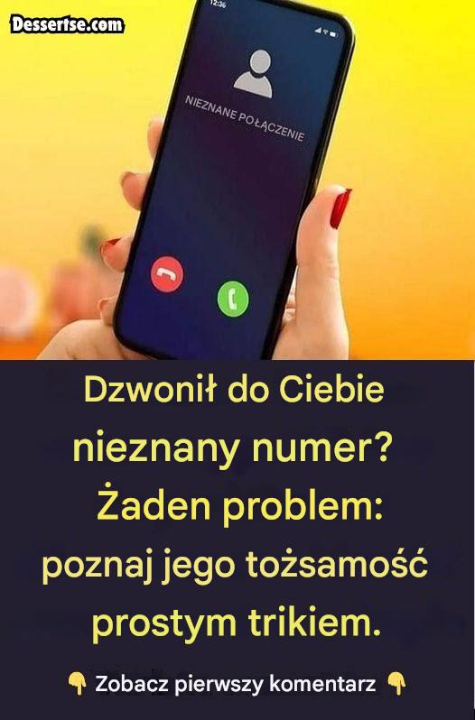 Dzwonił do Ciebie nieznany numer? Żaden problem: poznaj jego tożsamość prostym trikiem.