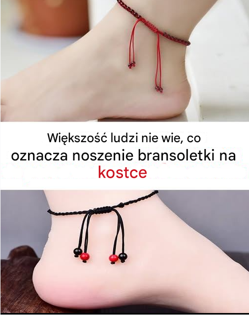 Znaczenie noszenia bransoletek na kostce
