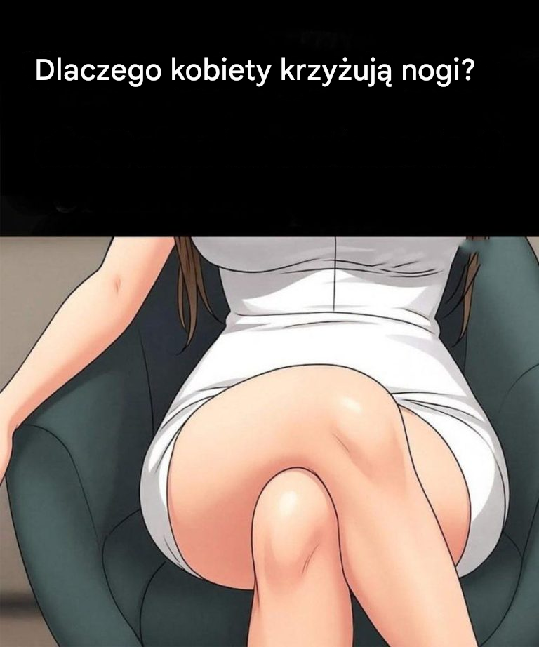 Dlaczego kobiety uderzają się w nogi, kiedy są na sobie? Perspektywy psychologiczne