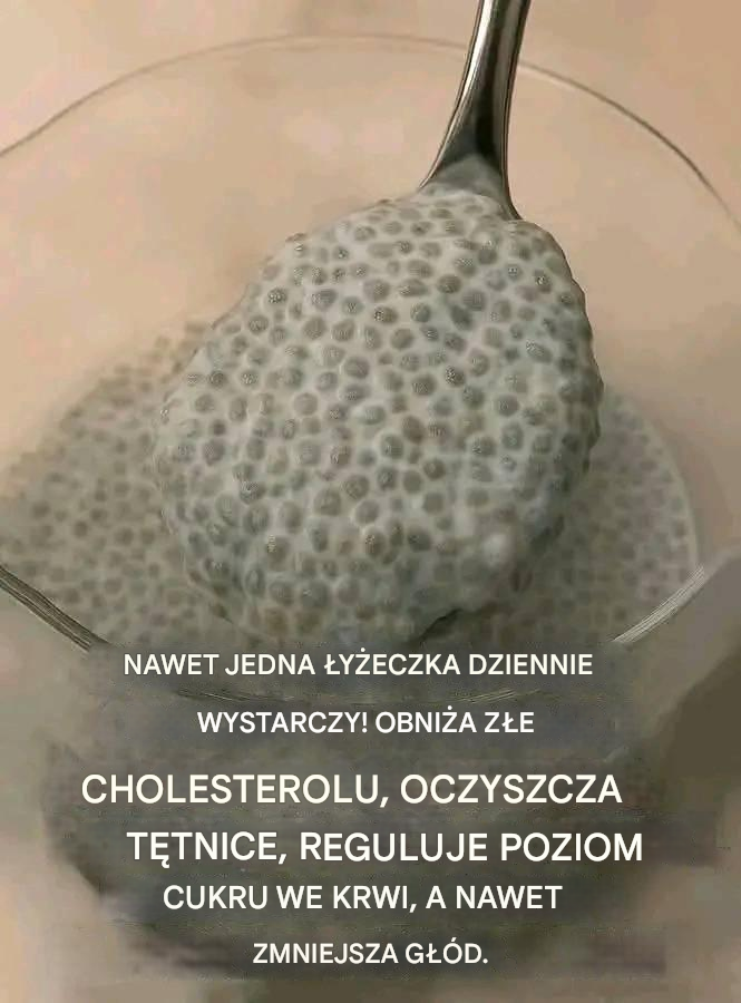 Nawet jedna łyżka dziennie wystarczy! Obniża zły cholesterol, oczyszcza tętnice, reguluje poziom cukru we krwi, a nawet tłumi głód.